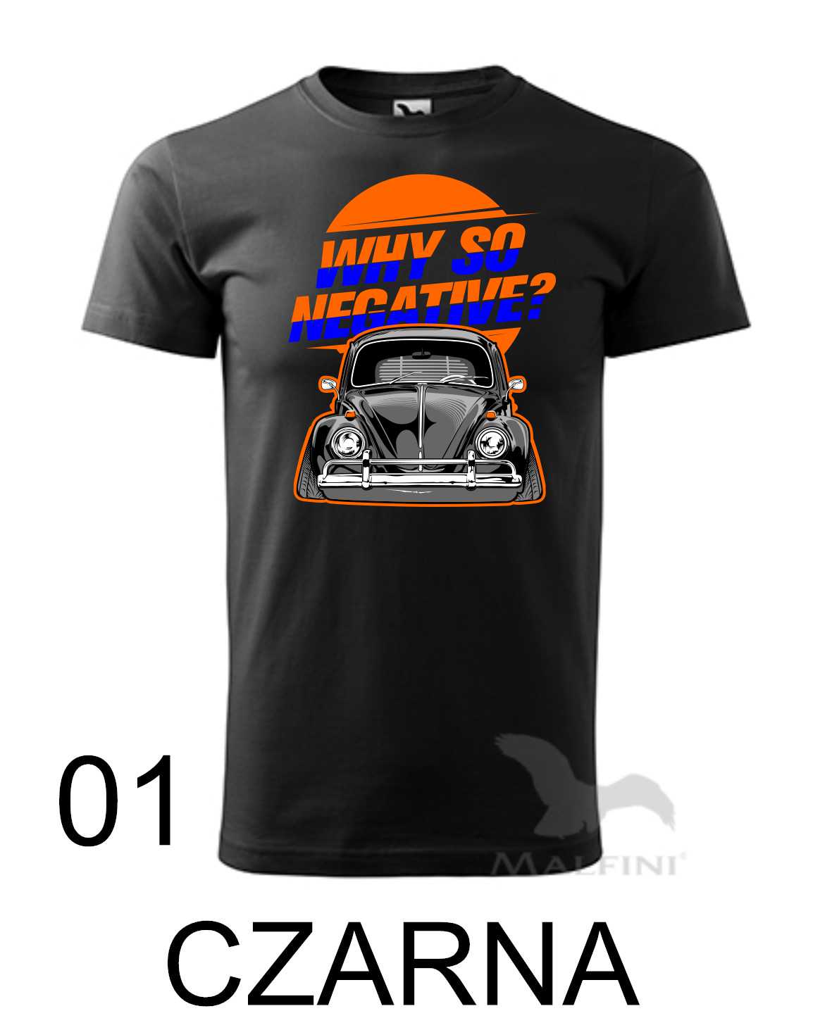 Why So Negative? - VW Garbus - Koszulka dla Fana Klasyki Stance